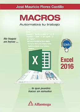 MACROS AUTOMATIZA TU TRABAJO - EXCEL 2016