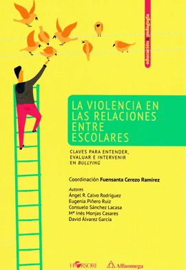 LA VIOLENCIA EN LAS RELACIONES ENTRE ESCOLARES