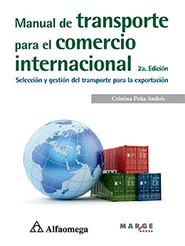 MANUAL DE TRANSPORTE PARA EL COMERCIO INTERNACIONAL 2ED