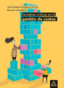 VARIABLES CRITICAS EN LA GESTION DE COSTOS