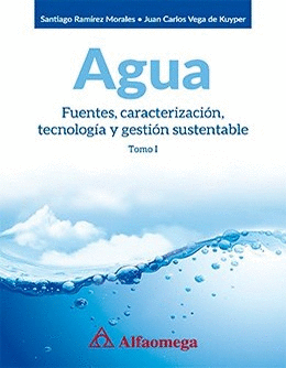 AGUA FUENTES, CARACTERIZACION, TECNOLOGIA Y GESTION SUSTENTABLE