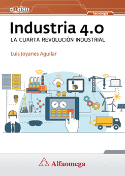 INDUSTRIA 4.0 -LA CUARTA REVOLUCION