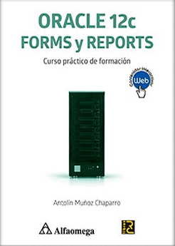 ORACLE 12C FORMS Y REPORTS - CURSO PRACTICO