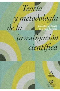 TEORIA Y METODOLOGIA DE LA INVESTIGACION CIENTIFICA