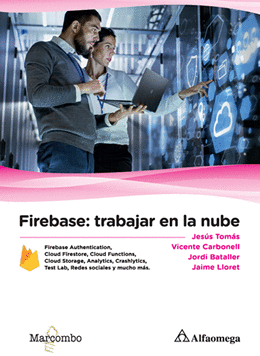 FIREBASE: TRABAJAR EN LA NUBE