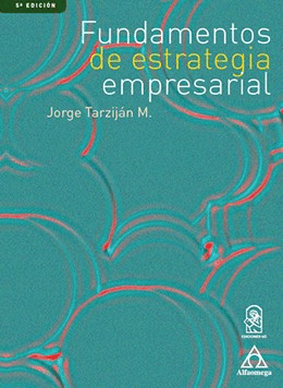 FUNDAMENTOS DE ESTRATEGIA EMPRESARIAL 5ED