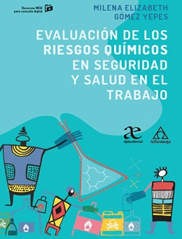 EVALUACIÓN DE LOS RIESGOS QUÍMICOS EN SEGURIDAD Y SALUD EN EL TRABAJO