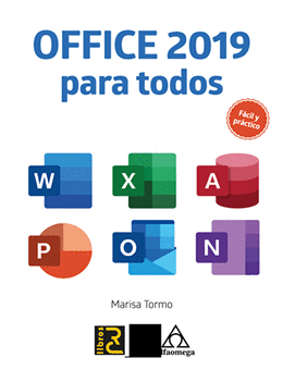 OFFICE 2019 PARA TODOS. FÁCIL Y PRÁCTICO