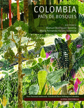 COLOMBIA PAÍS DE BOSQUES