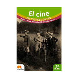 EL CINE EN 100 PREGUNTAS