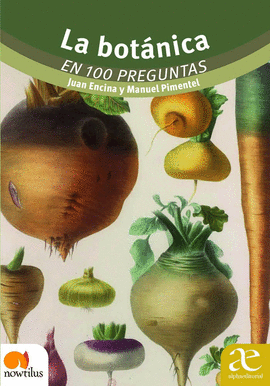 LA BOTÁNICA EN 100 PREGUNTAS