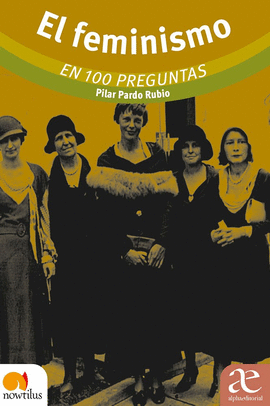 EL FEMINISMO EN 100 PREGUNTAS