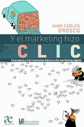 Y EL MARKETING HIZO CLIC