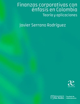 FINANZAS CORPORATIVAS CON ÉNFASIS EN COLOMBIA