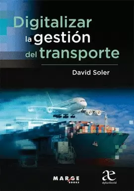 DIGITALIZAR LA GESTIÓN DEL TRANSPORTE