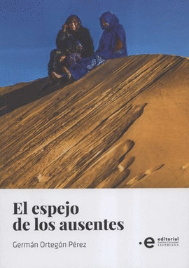 ESPEJO DE LOS AUSENTES, EL