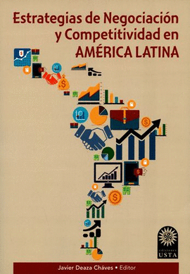 ESTRATEGIAS DE NEGOCIACIÓN Y COMPETITIVIDAD EN AMÉRICA LATINA