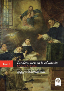 LOS DOMINICOS EN LA EDUCACION / TOMO 2