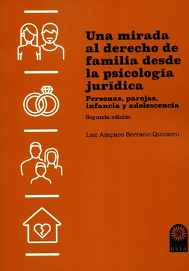 UNA MIRADA AL DERECHO DE FAMILIA DESDE LA PSICOLOGÍA JURÍDICA