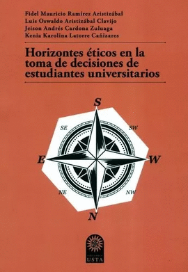 HORIZONTES ÉTICOS EN LA TOMA DE DECISIONES DE ESTUDIANTES UNIVERSITARIOS