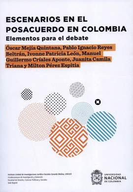 ESCENARIOS EN EL POSACUERDO EN COLOMBIA. ELEMENTOS PARA EL DEBATE