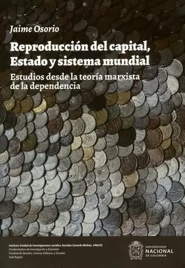 REPRODUCCION DEL CAPITAL, ESTADO Y SISTEMA MUNDIAL