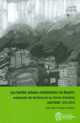 BORDES URBANO AMBIENTALES EN BOGOTA