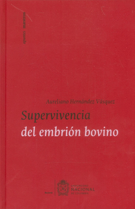 SUPERVIVENCIA DEL EMBRION BOVINO