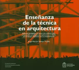 ENSEÑANZA DE LA TECNICA EN ARQUITECTURA