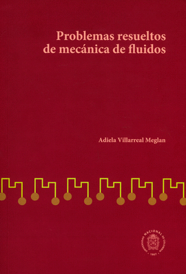 PROBLEMAS RESUELTOS DE MECÁNICA DE FLUIDOS