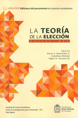 TEORIA DE LA ELECCION SOCIAL HOY , LA