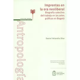 IMPRENTAS EN LA ERA NEOLIBERAL