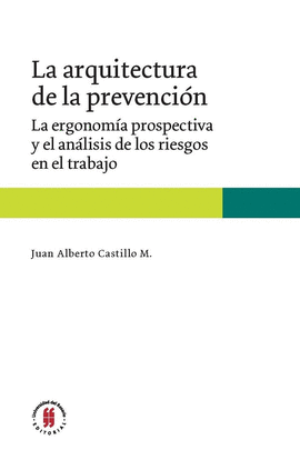 ARQUITECTURA DE LA PREVENCIÓN, LA