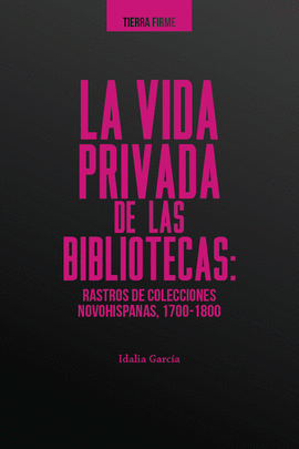 LA VIDA PRIVADA DE LAS BIBLIOTECAS