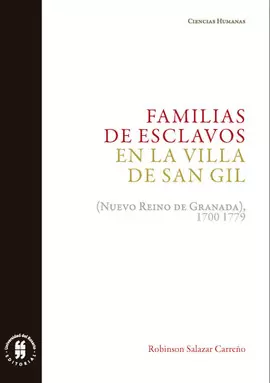 FAMILIAS DE ESCLAVOS EN LA VILLA DE SAN GIL