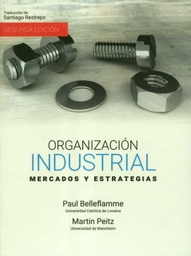 ORGANIZACIÓN INDUSTRIAL. MERCADOS Y ESTRATEGIAS