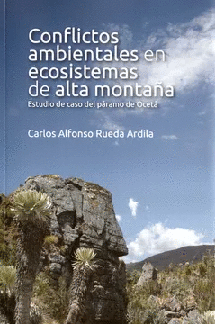 CONFLICTOS AMBIENTALES EN ECOSISTEMAS DE ALTA MONTAÑA