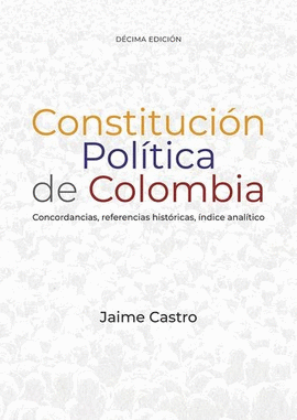 CONSTITUCIÓN POLÍTICA DE COLOMBIA