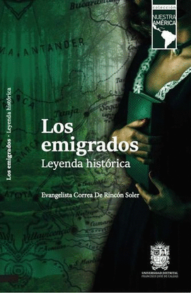 LOS EMIGRADOS. LEYENDA HISTÓRICA