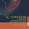 GLOBALIZACION Y REGION