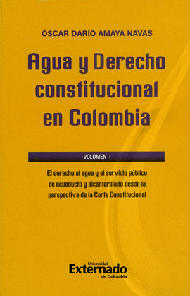 AGUA Y DERECHO CONSTITUCIONAL EN COLOMBIA