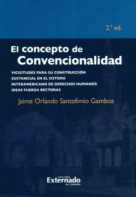 CONCEPTO DE CONVENCIONALIDAD, EL