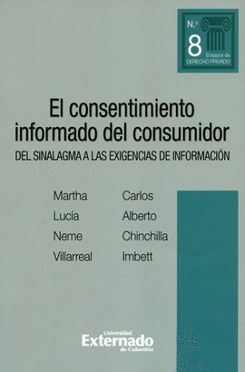 CONSENTIMIENTO INFORMADO DEL CONSUMIDOR. DEL SINALGAMA A LAS EXIGENCIAS DE INFORMACIÓN, EL