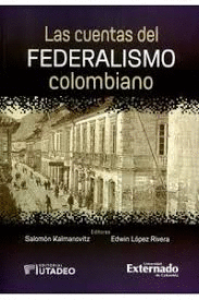 CUENTAS DEL FEDERALISMO COLOMBIANO, LAS