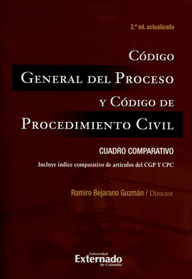 CÓDIGO GENERAL DEL PROCESO Y CÓDIGO DE PROCEDIMIENTO CIVIL. CUADRO COMPARATIVO