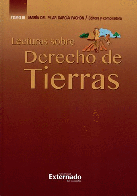 LECTURAS SOBRE DERECHO DE TIERRAS. TOMO III