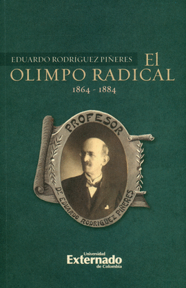 EL OLIMPO RADICAL 1864-1884