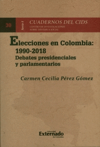 ELECCIONES EN COLOMBIA: 1990-2018