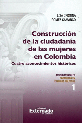 CONSTRUCCIÓN DE LA CIUDADANÍA DE LAS MUJERES EN COLOMBIA