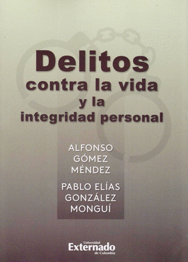 DELITOS CONTRA LA VIDA Y LA INTEGRIDAD PERSONAL